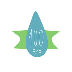 Drop of water with the inscription 
100 percent. Modern vector illustration.