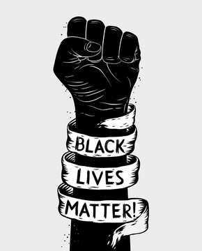 Protest poster with text BLM, Black lives matter and with raised fist