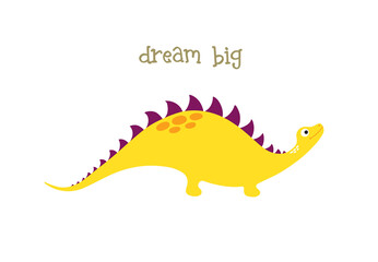 Dream big. Cute dinosaur. Vector