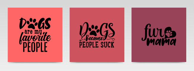 Dog quotes letter typography set illustration.