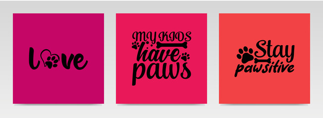 Dog quotes letter typography set illustration.