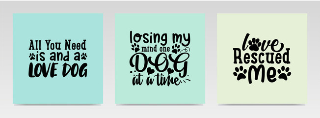 Fototapeta na wymiar Dog quotes letter typography set illustration.
