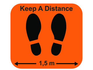 Warning sign sticker reminding the importance of keeping the 1,5 m distance between people to protect from Coronavirus or Covid-19, Vector illustration of feet step keep a safe social distancing
