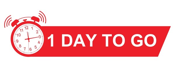 1 day to go icon with alarm clock. red label One day  to go last countdown sale price offer, best deal symbol, 1 day only promo and deal timer, vector 