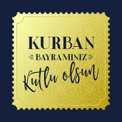 Feast of the Sacrifice Greeting (Eid al-Adha Mubarak) (Turkish: Kurban Bayraminiz Kutlu Olsun) Holy days of muslim community.