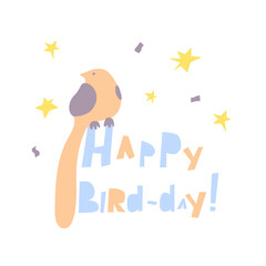 Happy Bird day lettering with nestling and stars in cut-out style. Cute cartoon greeting card for your festive design, banner, sticker, card.