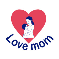 Love mom icon Happy Mother's Day vector icon illustration design