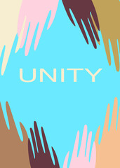 
Postcard with the inscription UNITY and hands in different colors. The idea of ​​uniting different races and peoples. A blue background represents a peaceful sky.