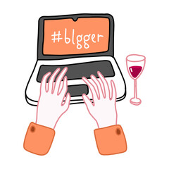 Vector illustration of Hand drawn, doodle flat lay blogger laptop with hands. Workspace with wine. Writing concept. Side view. Template for blogger, social media