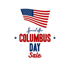 Happy Columbus Day illustration. National Usa, America Discover Holiday Poster. Greeting Card Flat Vector Design with American Flag. Special offer Sale banner.