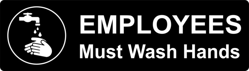 employee must wash hand personal hygiene sign