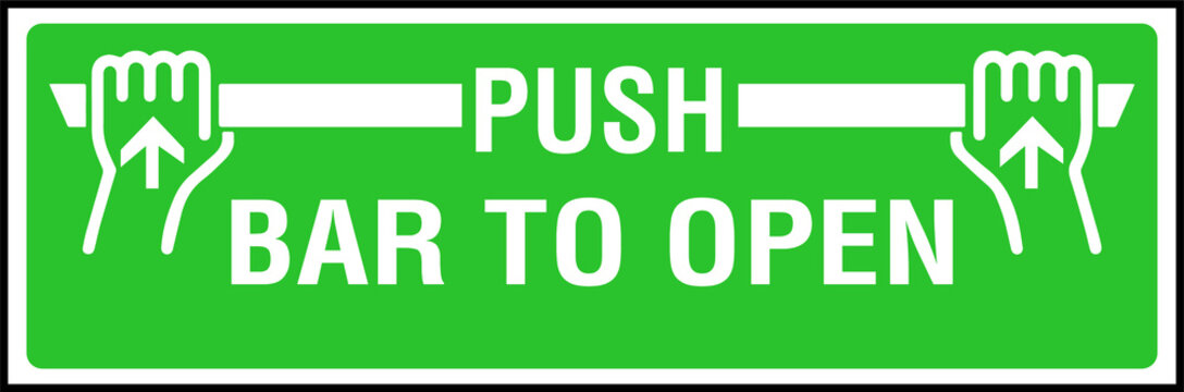 Push Bar To Open Door Opener Sign Green Bar