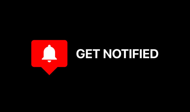 Youtube Get Notified Reaction. Subscribe Button.  Youtube Lower Third. Youtube Bell Icon. Vector Illustration On Black Background