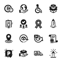 Set of Transportation icons, such as Return package, Location. Certificate, approved group, save planet. Parking, Packing boxes, Hold box. Disabled, Elevator, Rocket. Vector