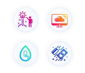 Cloud storage, No alcohol and Creative idea icons simple set. Button with halftone dots. Payment sign. Computer, Mineral oil, Startup. Money. Business set. Gradient flat cloud storage icon. Vector