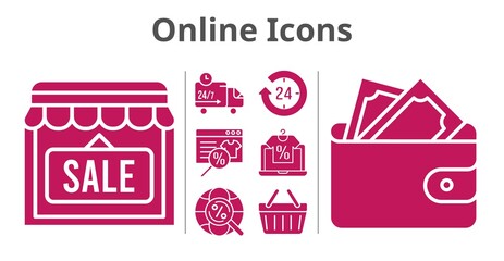 online icons set. included online shop, 24-hours, shop, wallet, shopping-basket, delivery truck, internet icons. filled styles.