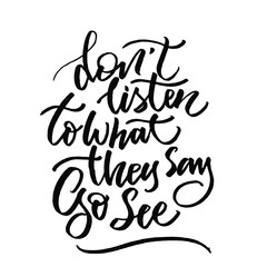 don't listen to whwt they say, go see