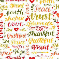 Seamless christian pattern with hand lettering words Trust, Hope, Love, Faith, Blessed, Thankful.