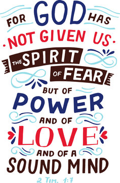 Hand lettering God give us the Spirit of fear.