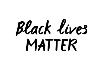 Black Lives Matter hand drawn lettering sign isolated on white background. International human rights movement handwriting text. Social media hashtag. Vector illustration.