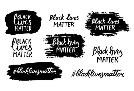 Set of Black Lives Matter hand drawn lettering signs isolated on white background. International human rights movement handwriting text. Social media hashtag. Vector illustration.