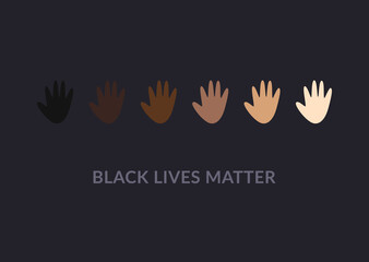 Row of hand palms colored from white to black with Black lives matter slogan. Anti racism and racial equality and tolerance banner. Vector illustration, social media template on dark background