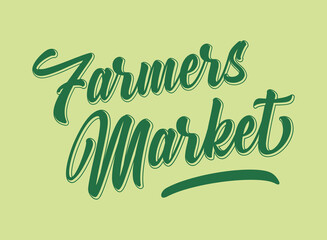 Hand sketched Farmers Market quote. Lettering for poster, flyer, header, advertisement, announcement, banner.