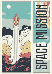 Space Missions Propaganda Poster, Spacecraft, Aerospace, Space Launching, Scientific illustration 