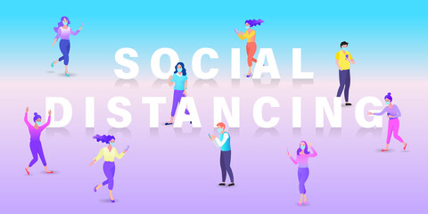 Group of People in Social Distancing Concept Protection. People standing away to prevent COVID-19 coronavirus disease vector illustration.
