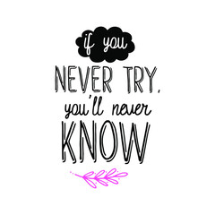 Inspirational quote for your design. Custom typography.