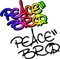 Anti-war,Peace bro,brother, spray graffiti tag. Hand lettering typography. Rainbow colors. White background.