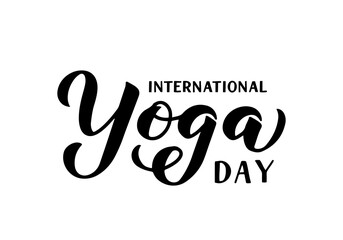 International Yoga Day calligraphy hand lettering isolated on white. Easy to edit vector template for banner, typography poster, flyer, sticker, postcard, t-shirt, logo design, etc