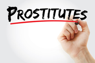 Prostitutes text with marker, concept background