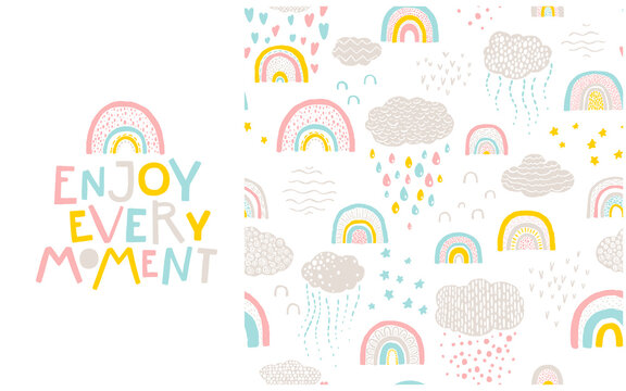 Rainbow pattern and lettering phrase to it. Enjoy every moment. Vector hand-drawn cartoon illustration in scandinavian style in a pastel palette. Ideal for baby clothes, textiles, packaging