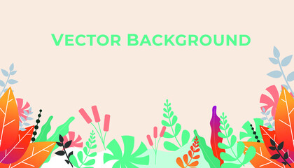 Vector illustration in simple flat style with copy space for text - background with plants and leaves - backdrop for greeting cards, posters, banners and placards