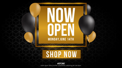 Now open shop or new store gold and grey color luxury sign on black background.Template design crown and falling gold confetti and balloons for opening event.Can be used for poster ,flyer , banner.