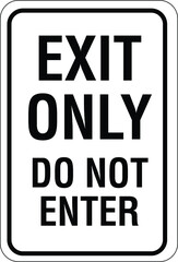 exit only do not enter sign notice vector