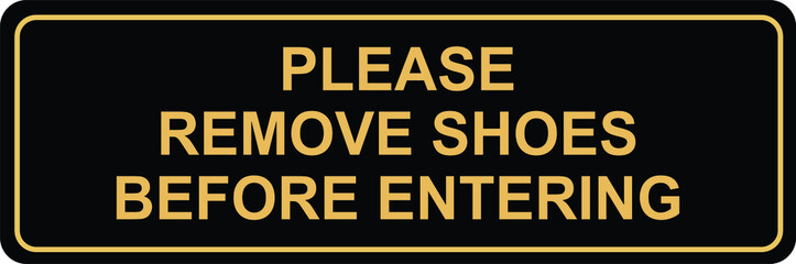 No shoes please remove shoes door sign office notice before enter