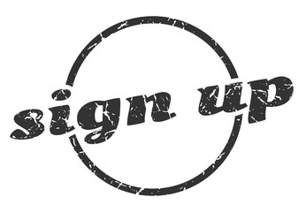 sign up sign. sign up round vintage grunge stamp. sign up