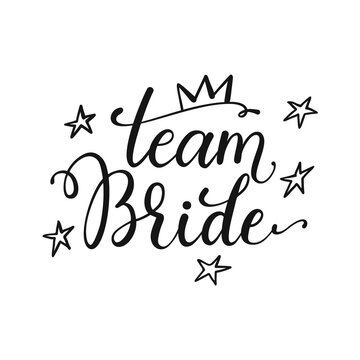 Bride team bachelorette party vector calligraphy design