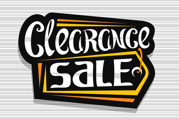 Vector logo for Clearance Sale, dark decorative price tag for black friday or cyber monday sale with unique handwritten lettering for words clearance sale on grey abstract background.