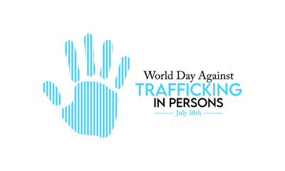 Vector illustration on the theme of World day against trafficking in persons observed each year on July 30th across the globe.