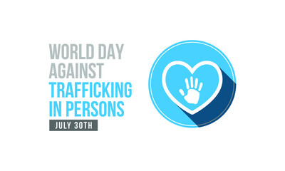 Vector illustration on the theme of World day against trafficking in persons observed each year on July 30th across the globe.
