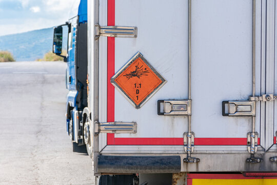 Truck Transporting Explosives, Danger Label According To The ADR Identifies Explosives In The Transport Of Dangerous Goods.