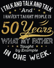 Vector design on the theme of father's day 
Stylized Typography, t-shirt graphics, print, poster, banner