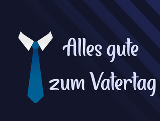 Fototapeta na wymiar Happy Fathers Day greeting card. Blue background. German 'Alles gute zum Vatertag'
