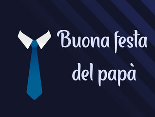 Happy Fathers Day greeting card. Blue background. Italian 'Buona festa del pap&agrave;'