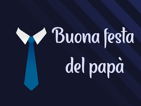 Happy Fathers Day greeting card. Blue background. Italian 'Buona festa del papà'