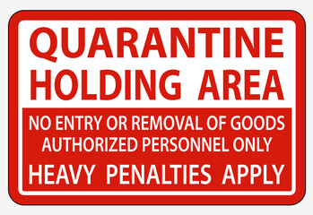 Quarantine Holding Area Sign Isolate On White Background,Vector Illustration EPS.10