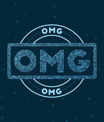 Omg. Glowing round badge. Network style geometric omg stamp in space. Vector illustration.